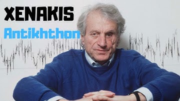 Iannis Xenakis – Antikhthon (1971)
