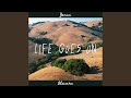 Life Goes On (feat. Abesoiree)