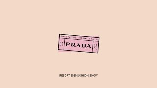 Prada Resort 2020 Fashion Show - Seditious Simplicity