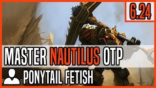 Nautilus 6.24 Top OTP - Matchup: Gangplank Ranked Master EUW