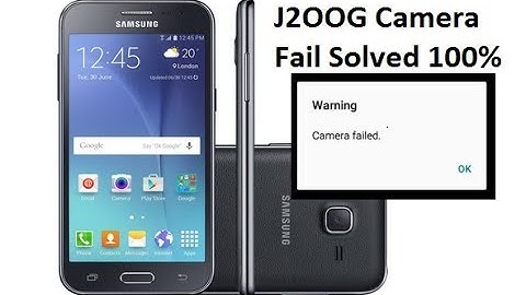 SAMSUNG J200G CAMERA FAILED PROBLEM SOLVED