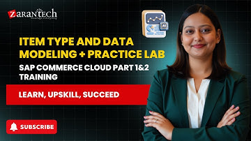 Item Type and Data Modeling + practice lab | SAP Commerce Cloud Part 1&2 Training | ZaranTech