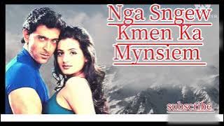 Nga Sngew kmen ka Mynsiem/,Nang Sdang marwein/