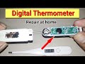 Digital Electric Thermometer || How to repair || DIY at home
