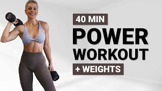 40 MIN DB POWER WORKOUT | Full Body | + Weights | Strength + Conditioning | Super Sweaty | Dumbbells