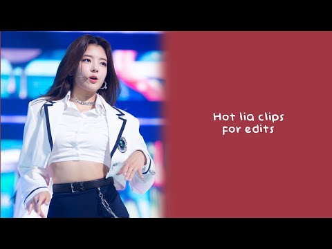 Hot Lia editing clips (itzy)