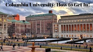 How I Got Into Columbia University Grad School! Best Advice!