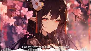 Happy new year 2024 - Top 5 bản EDM tết 2024 nghe hoài không chán I ToCa Musicシ