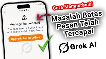 Cara memperbaiki masalah batas pesan Gork tercapai| Perbaiki masalah Grok ai Upgrade ke SuperGrok