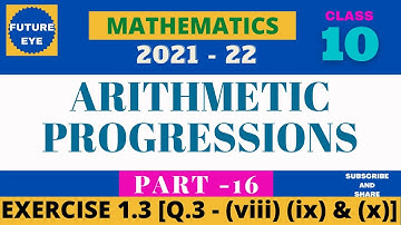 CLASS 10 | Arithmetic progressions | Exercise 1.3, Q.3 ( Q.viii, ix & x  ) | PART -16 |
