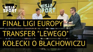 Misja Sport 27 | Finał Ligi Europy, powrót Błachowicza, Śląsk i Legia w finale koszykarzy