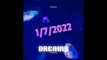 1/7/2022 (Dreams)