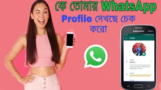 How To Use Whats Tracker App (New Updates 2020) screenshot 5