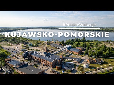 Kujawsko-Pomorskie - Najpiękniejsze miejsca w Polsce