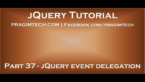 jQuery event delegation