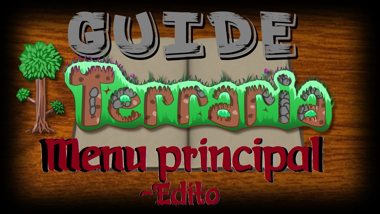 [GUIDE] Terraria|PC : Le menu principal -Edito - YouTube