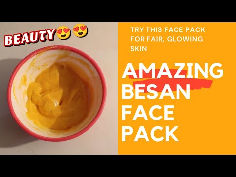 Face pack for fair glowing clear skin | Besan face pack for glowing skin | Best BESAN FACE PACK |