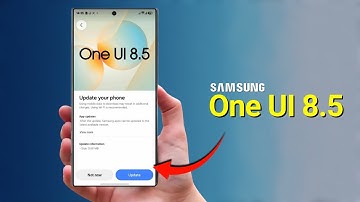 One UI 8.5 Update – New AI Tools & Missing Modes!