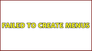 Failed to create Menus (2 Solutions!!)