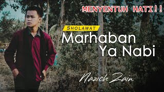 Sholawat Versi EDM🎧! Marhaban Ya Nabi By Nazich Zain - Sangat Menyentuh hati!