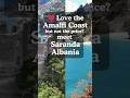 Saranda Albania vs Amalfi Coast: Budget Dupe You Need in 2026!