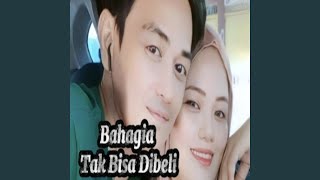 Bahagia Tak Bisa Dibeli