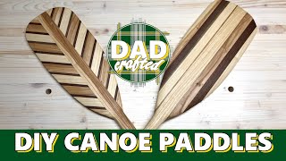 DIY Canoe Paddles || How to make