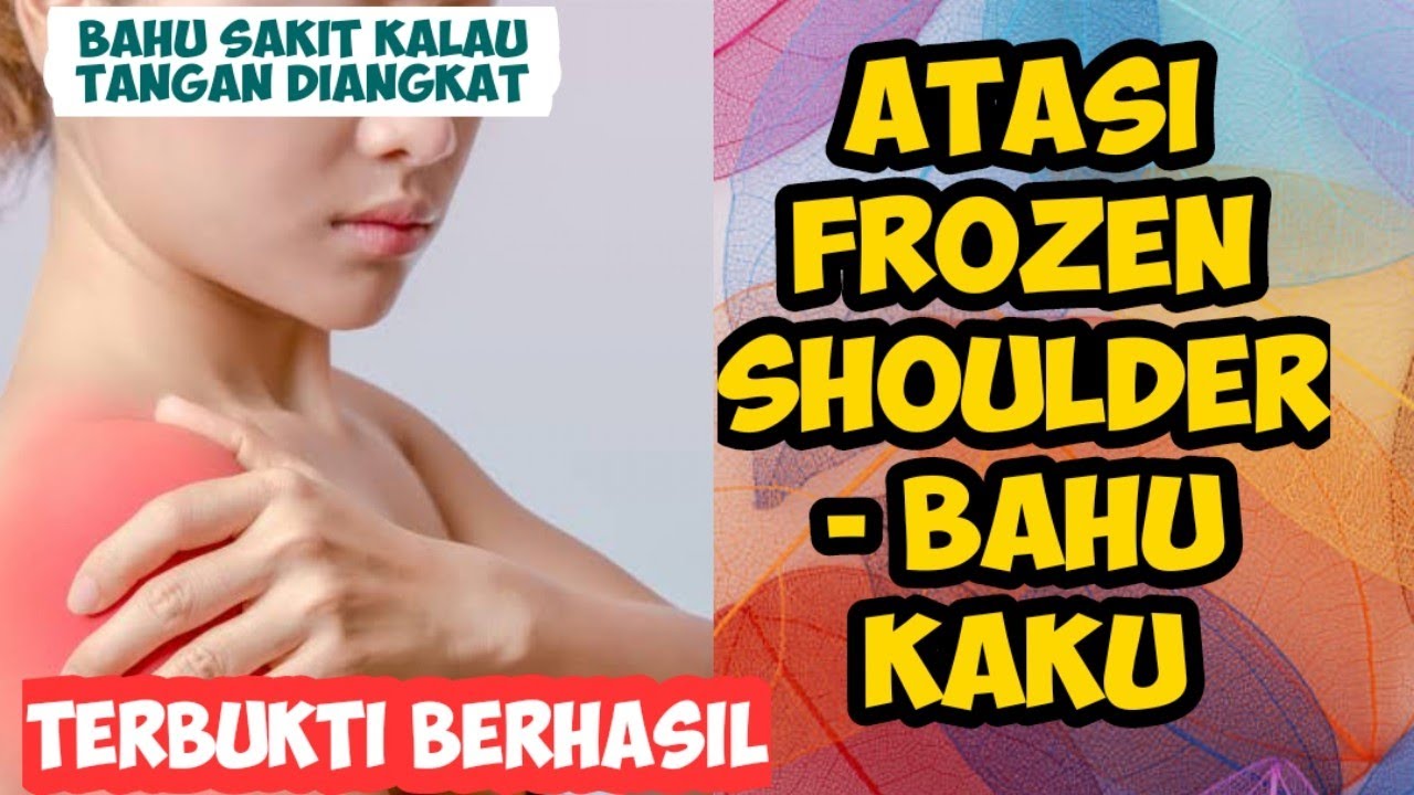 atasi-frozen-shoulder-bahu-kaku-bahu-sakit-diulas-aja-tvv-youtube