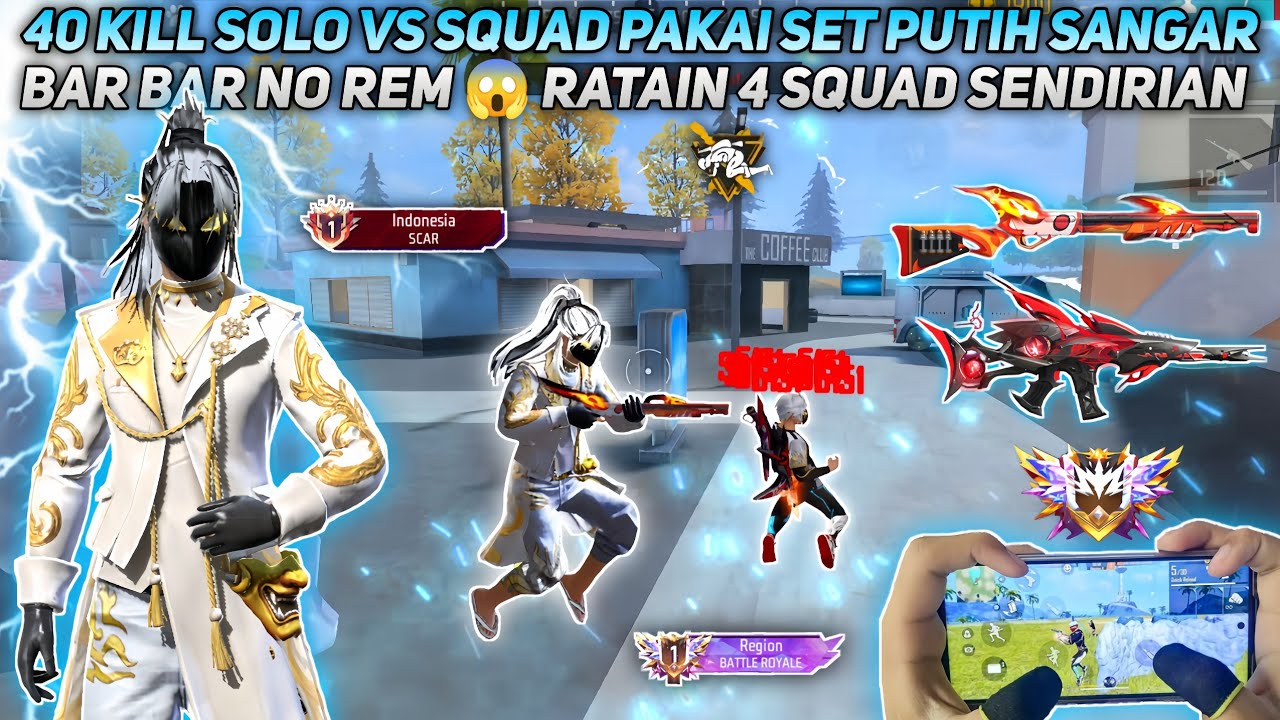 40 KILL SOLO VS SQUAD PAKAI SET PUTIH SANGAR!! BAR BAR NO REM😱 RATAIN 4 ...