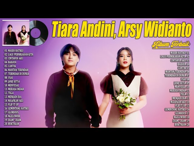 Tiara Andini, Arsy Widianto Full Album Terbaru 2024 Viral (Lirik) ~ Lagu Pop Indonesia Terbaru 2024 class=
