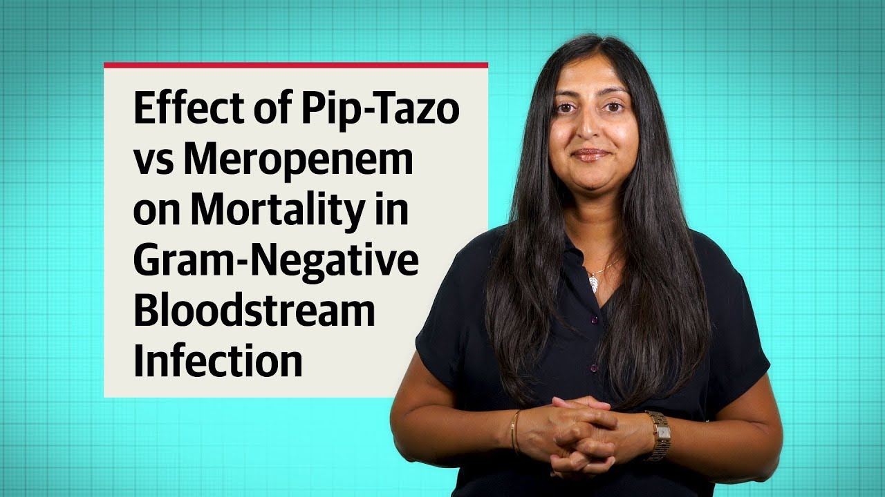 Effect of Pip-Tazo vs Meropenem on Mortality in Gram-Negative Bloodstream Infection