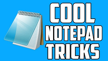 Cool Notepad Tricks For Windows You Should Know