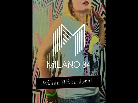 Milano 84 - Killme Alice digital djset