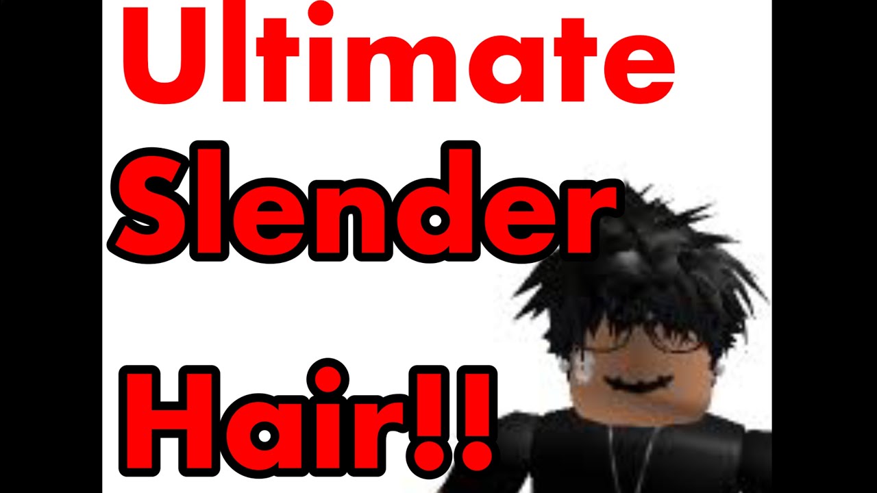 HOW TO CREATE THE MOST ULTIMATE SLENDER HAIR! (ROBLOX)