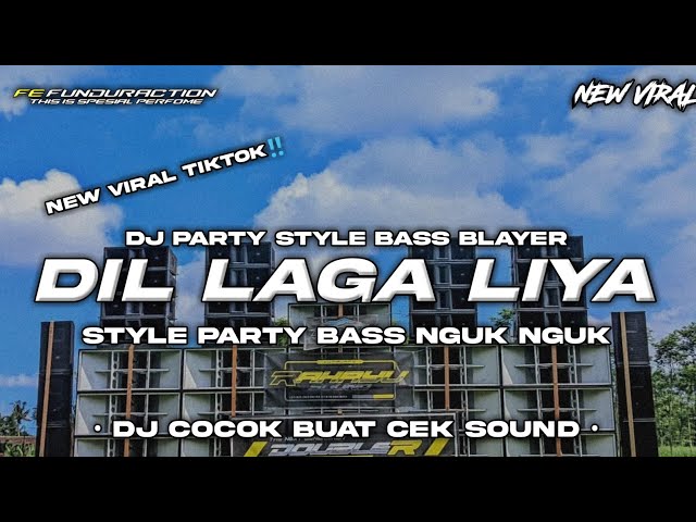 DJ DIL LAGA LIYA STYLE PARTY BASS BLAYER‼️ ||JEDAG JEDUG BASS HOREG •FE FUNDURACTION class=