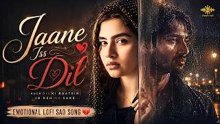 Jaane Iss Dil Ka Haal Kya Hoga 💔 | Lofi Soulful Cover | Female Version