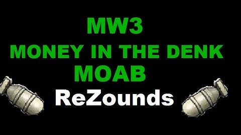 MW3 - MITD (MONEY IN THE DENK) M.O.A.B. ! NEW MW3 GAME MODE !