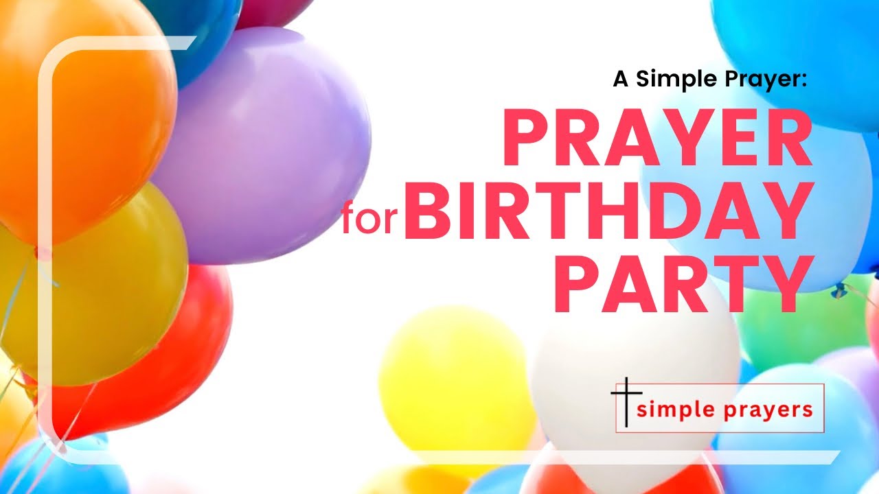 Prayer for Birthday Party - YouTube