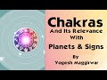 Chakras and Its Relevance with Planets and Signs | Relationship between Chakras and Planets