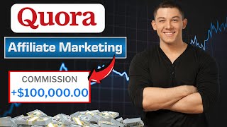 Quora Affiliate Marketing: +$100K Success Story!