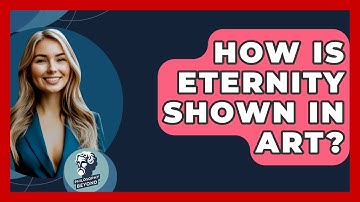 How Is Eternity Shown In Art? - Philosophy Beyond