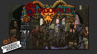 RPG: Shadowrun. O que é, o que come, como joga?