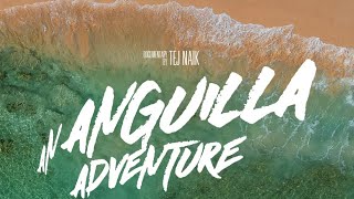 An Anguilla Adventure - A Short Film by Tej Naik screenshot 5