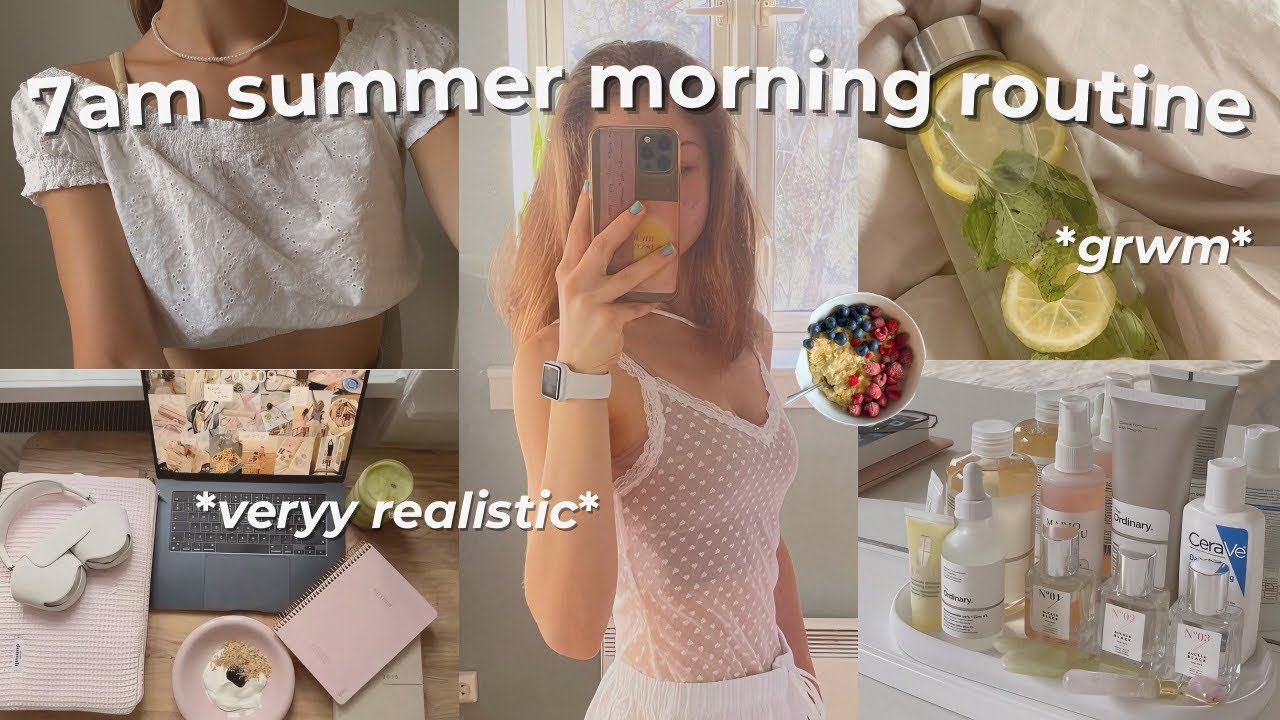my 7am summer morning routine 🌞 *realistic*