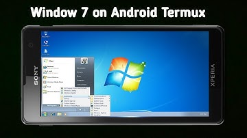 Run window 7 on your android smart phone using termux