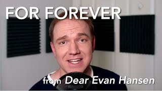 &#39;For Forever&#39; from Dear Evan Hansen (cover) | Jonathan Estabrooks