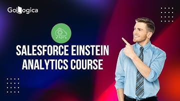 Salesforce Einstein Analytics Training | Salesforce | GoLogica