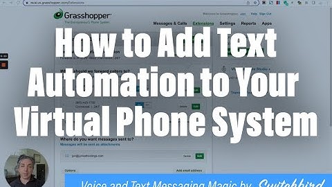 Switchbird + Grasshopper: How to Add Text Automation to Your Virtual Phone System