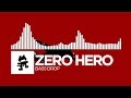Zero Hero - Bass Drop [Monstercat Release]