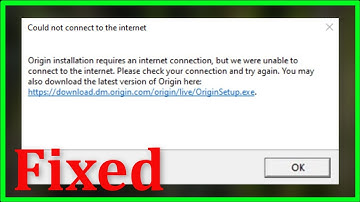 Could Not Connect to Internet - Origin Installation Requires an Internet Connection - fix - 2022
